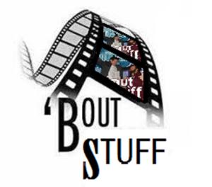 'Bout Stuff Podcast