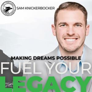 The Fuel Your Legacy Show