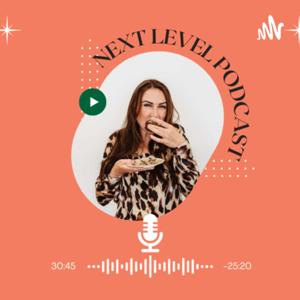 Next Level Nutrition Podcast