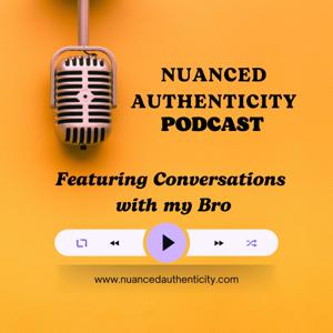 Nuanced Authenticity