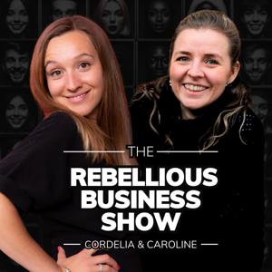 The Rebellious Business Show