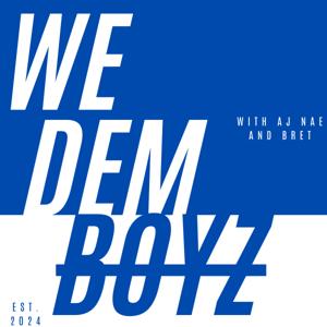 We Dem Boyz