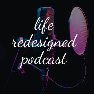 Life Redesigned