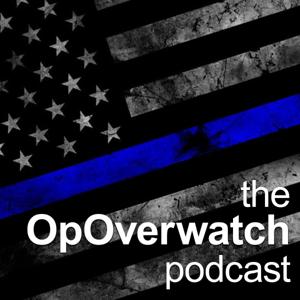 The OpOverwatch Podcast