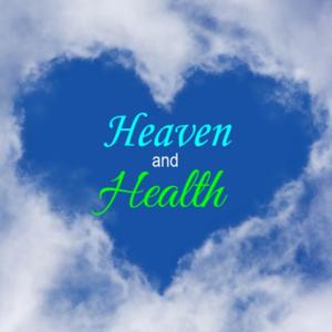 Heaven and Health