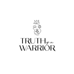 Truth of A Warrior