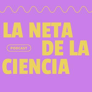 La Neta de la Ciencia