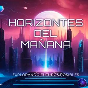Horizontes del Mañana
