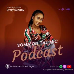 Soma on the Mic🎙️