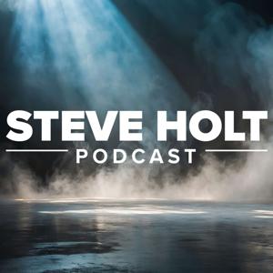 Steve Holt Podcast