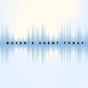 Buyer's Agent Today