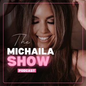 The Michaila Show