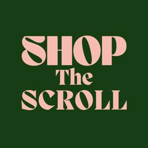 Shop the Scroll Podcast