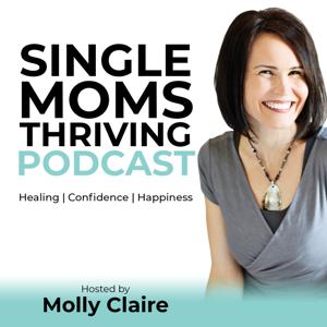 Single Moms Thriving Podcast