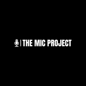 The Mic Project