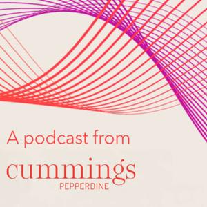 A podcast from Cummings Pepperdine