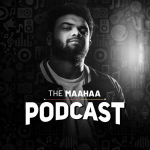 The MaaHaa Podcast