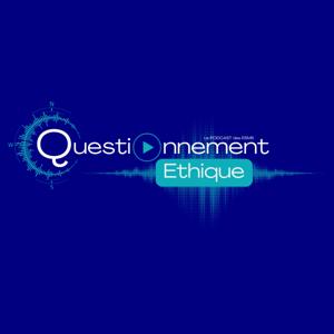 Questionnement Ethique -  Le podcast de La Vie Active