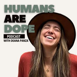 Humans Are Dope | Mental Health, Trauma Healing & Personal Growth