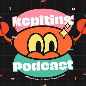 KEPITING PODCAST