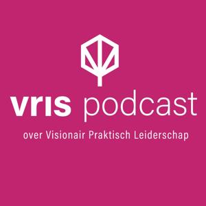 De VRIS Podcast: over Visionair Praktisch leiderschap