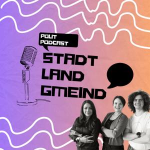 STADT - LAND - GMEIND, der Basler Politpodcast