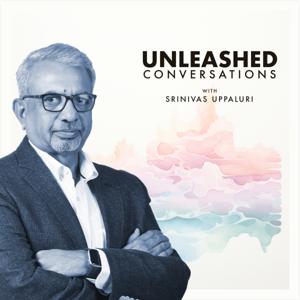 Unleashed Conversations with Srinivas Uppaluri