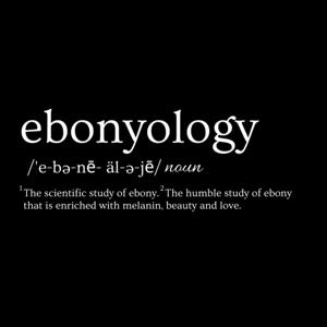 Ebonyology