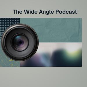 The Wide Angle Podcast