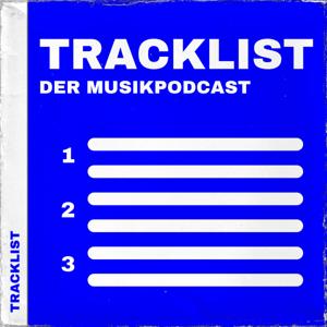 Tracklist - Der Musikpodcast