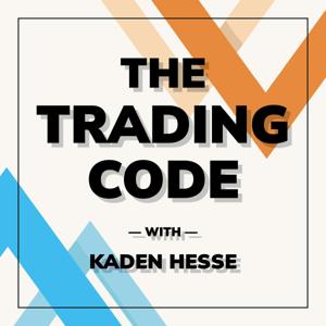 The Trading Code with Kaden Hesse