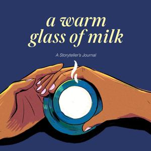 A Warm Glass of Milk