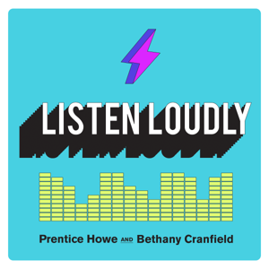 Listen Loudly