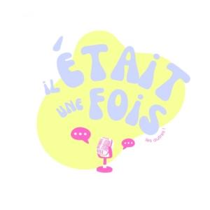 Il était une fois… les autres