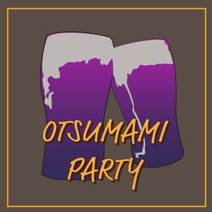 Otsumami Party