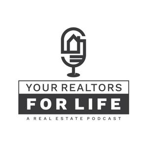 Realtors for Life Podcast