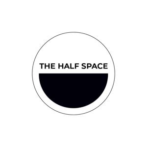 The HALF SPACE