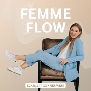 Femme Flow - Dein Podcast für mehr Flow in Gesundheit & Business