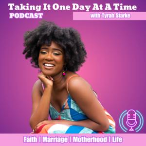 Taking it One Day at a Time