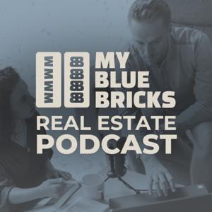 My Blue Bricks Real Estate Podcast