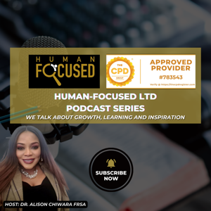 HUMAN-FOCUSED PODCAST SERIES