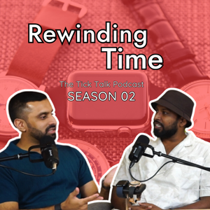 Rewinding Time | Tick Talk Season 02 Is Here !