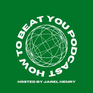 How To Beat You Podcast