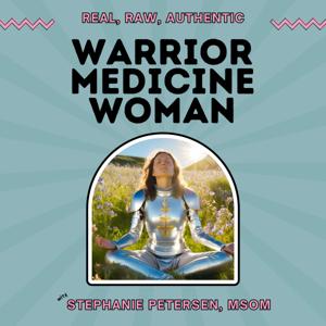 Warrior Medicine Woman