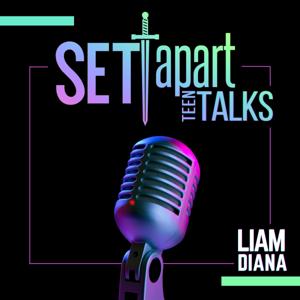 Set Apart Teen Talks