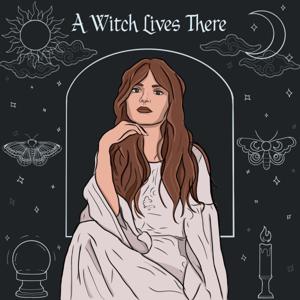 A Witch Lives There