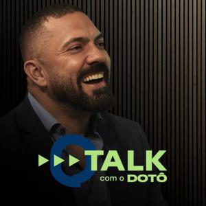 TALK COM O DOTÔ