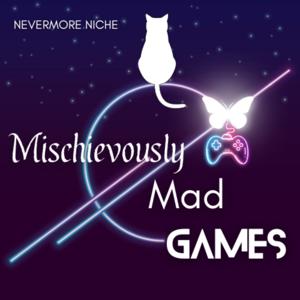 Mischievously Mad Games