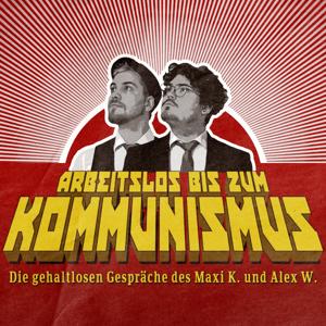 Arbeitslos bis zum Kommunismus