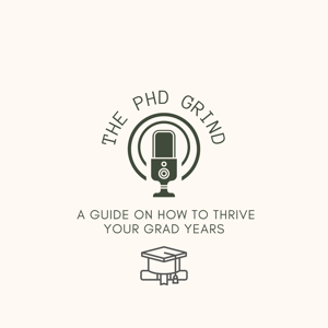 The PhD Grind Podcast